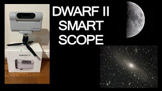 DWARF 2 (II) Smart Telescope Review and First Images