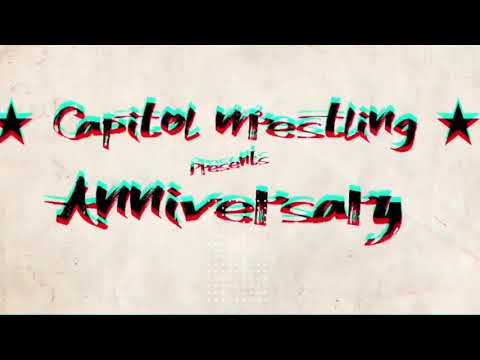 This Week In Capitol Wrestling: ANNIVERSARY Edition