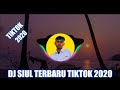 DJ SIUL TIKTOK TERBARU 2020