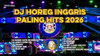 DJ KARNAVAL HOREG BAHASA INGGRIS FULL ALBUM  VIRAL DI TIKTOK 2026