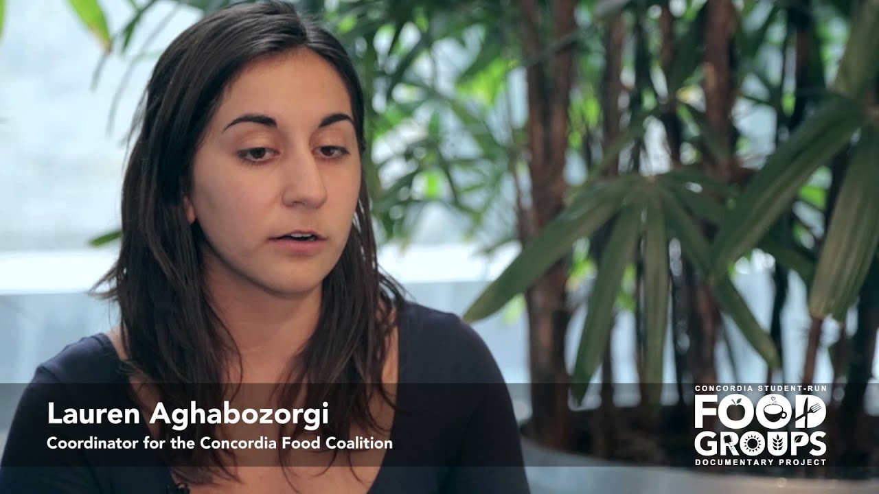 An interview with Lauren Aghabozorgi about the Concordia Food Coalition concordia university jobs