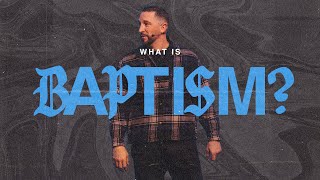 What is Baptism