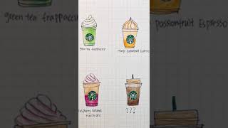 Best Starbucks drinksπΉ...drawing Best Starbucks drinksπΉ...drawing