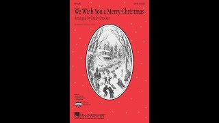 We Wish You A Merry Christmas Satb Choir - Arranged By Emily Crocker