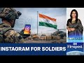 Indian Army Allows Soldiers To Use Instagram. But There's A Catch | Vantage with Palki Sharma | N18G