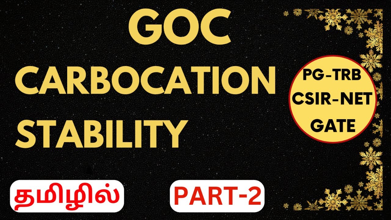 General organic chemistry (GOC)/Organic chemistry/examples for CSIR-NET/GATE in (Tamil)