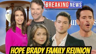 Hope Brady Family Reunion shock you Days of our lives spoilers