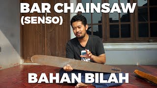 Tidak Semua Bar Senso Bagus Buat Bilah (Chainsaw Stihl vs Oregon)