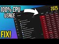 How To Fix 100% CPU USAGE while GAMING in 2025 | Fix  High CPU usage | Stuck on 100% CPU usage!
