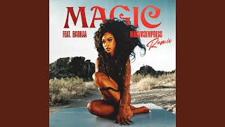 Magic (Feat. Barkaa & Madam3Empress) (Remix)