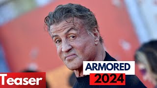 Armored (2024) Sylvester Stallone NEW MOVIE