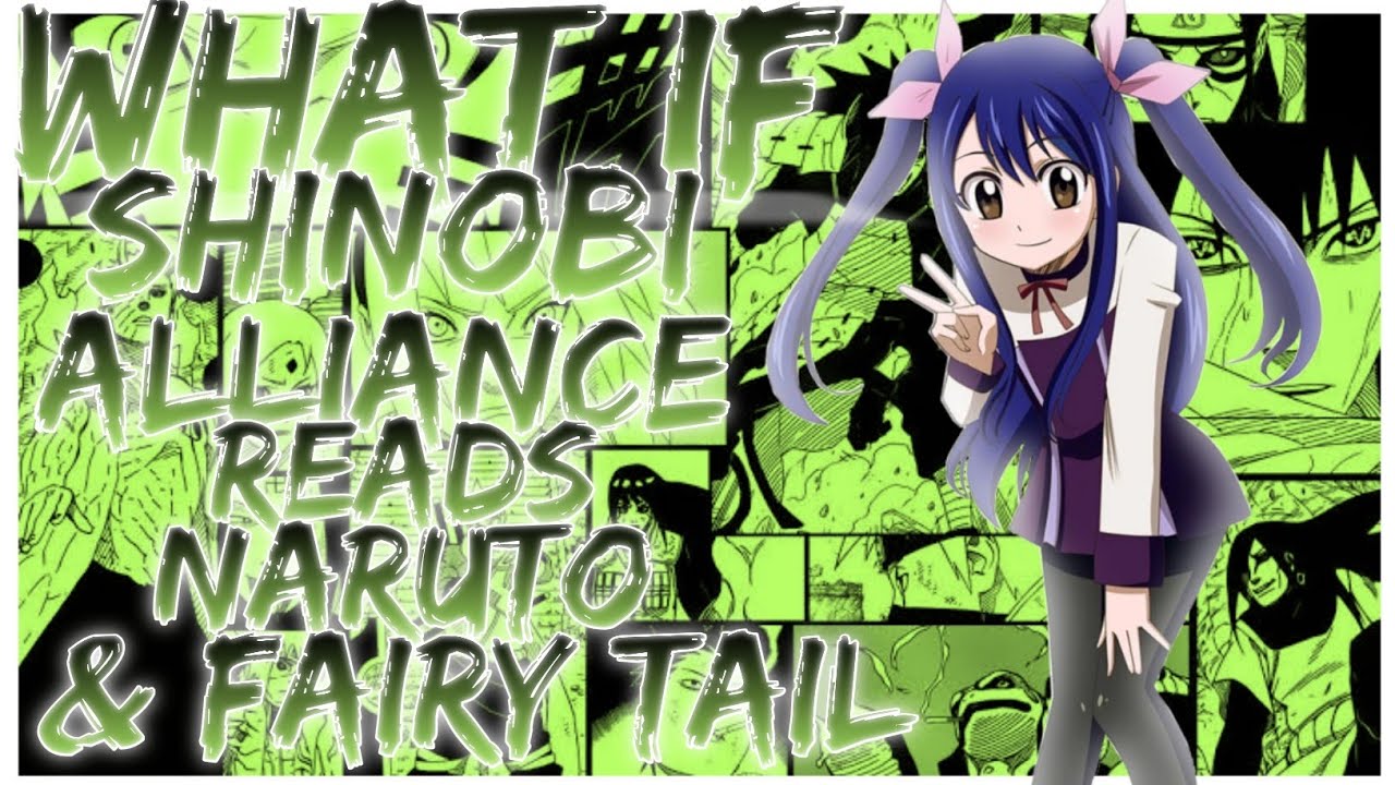 what if Shinobi Alliance reads Naruto & Fairy Tail