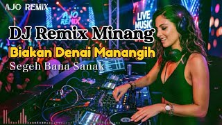 Biakan Denai Manangih (DJ Remix Minang) 🎤 Suara Cewek Merdu Full Bass