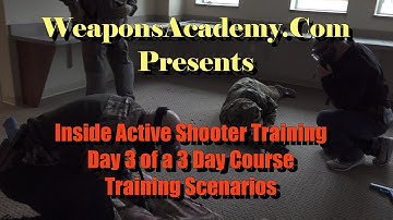 INSIDE TACTICAL RESPONSE TO ACTIVE SHOOTER TRAINING, Day 3 of 3
