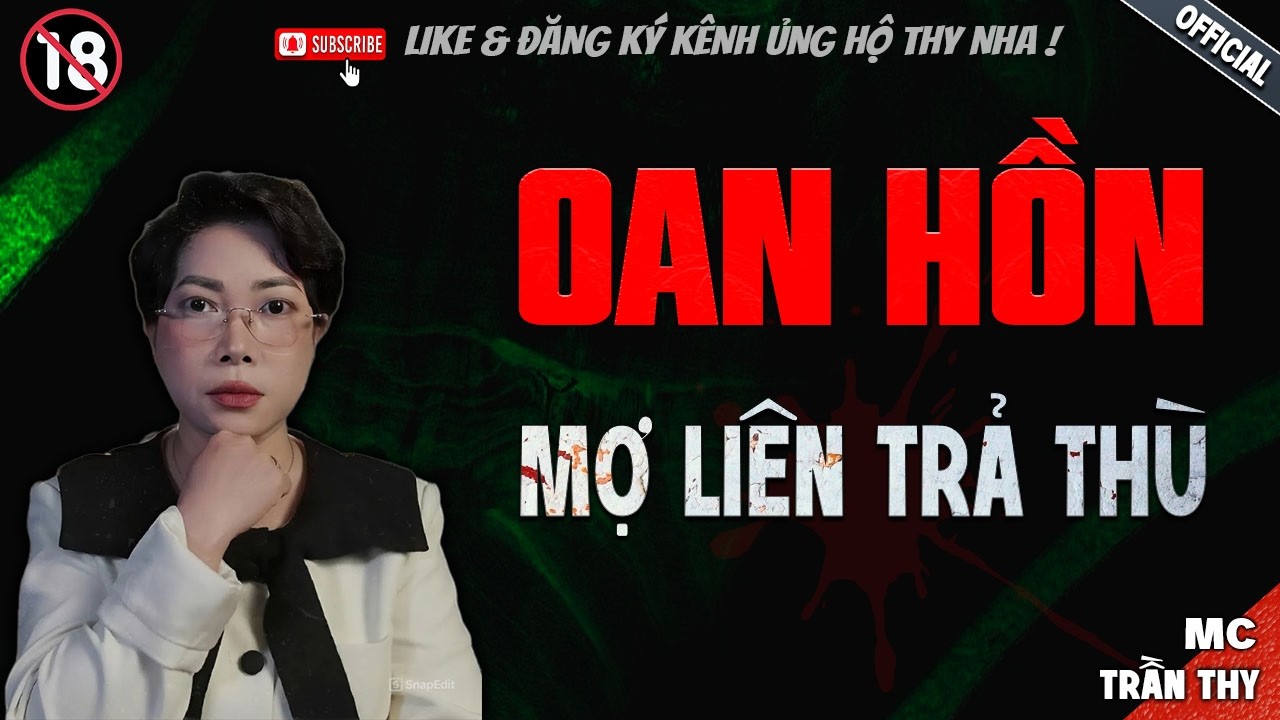 OAN HỒN MỢ LIÊN TRẢ THÙ - truyện ma mới nhất 2025 | Truyện Ma tâm linh TRẦN THY kể lại...
