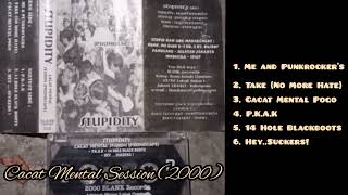 Stupidity - Cacat Mental Session (2000) EP