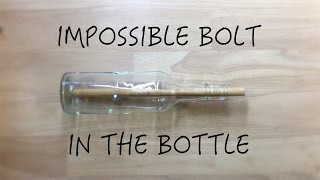 Impossible Bolt in The Bottle [OMG CRAFTS]