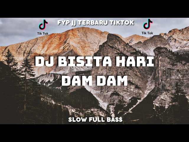 DJ BISITA HARI DAM DAM !! JJ TERBARU FYP TIKTOK 2022 !! SLOW FULL BASS class=