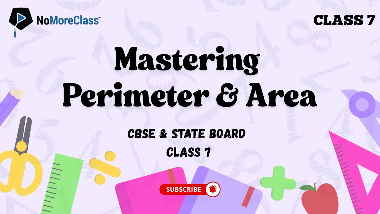 Mastering Perimeter and Area: Class 7 (Animated) | CBSE & ICSE | Top JEE & CET Coaching