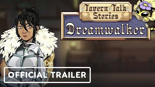 Tavern Talk Stories: Dreamwalker - Official Announcement Trailer | Women Led Games x SGF 2025