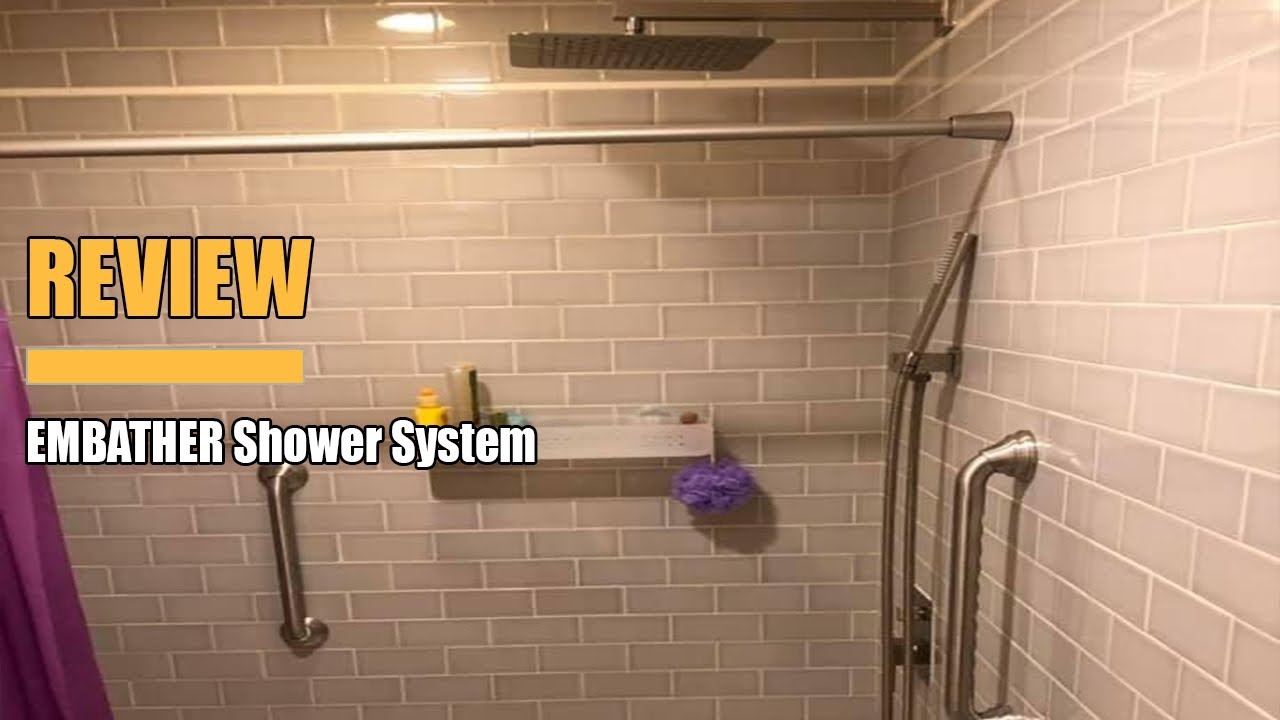 EMBATHER Shower System Review 2024 - High Quality Shower System For a Nice Modern Look