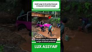 MOBIL JEEP INI MENDAPAT KEJUTAN DARI TEMAN SAAT LEWATI SUNGAI #shorts