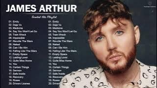 JamesArthur Greatest Hits Full Album - Best Songs Of JamesArthur Playlist 2021