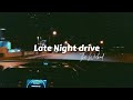 Pov  late night drive playlist x the weeknd