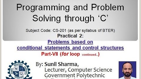 CS 201|PRACTICAL- 2 Part-7 (for loop)| By Sunil Sharma, GPC Jhalawar