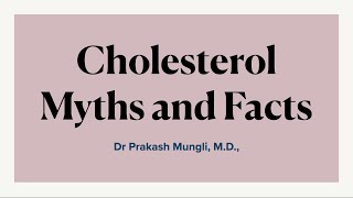 Cholesterol - Myths and Facts|| Debunking Cholesterol Myths!!