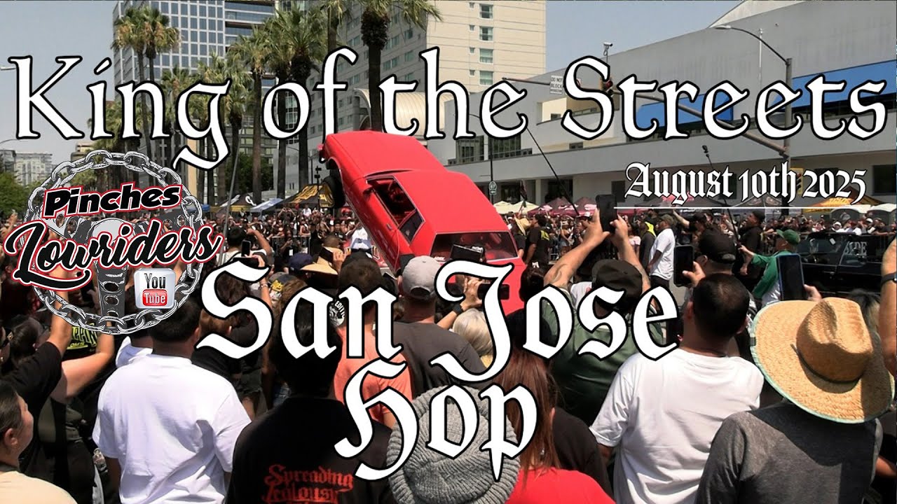 San Jose King of the Streets Hop 8/10/2025 San Jose King of the Streets Hop 8/10/2025