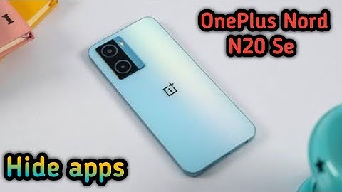 Oneplus Nord N20 Se  Mein Apps Hide Kaise Karen , Hide Apps In Oneplus Nord N20 Se
