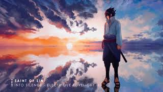 [Chillstep] Saint Of Sin - Into Silence | Electrique Lovelight II