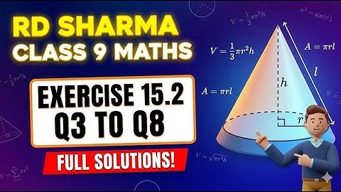Exercise 15.2 (Q3 to Q8) | Class 9 Math RD Sharma | Step-by-Step Solution