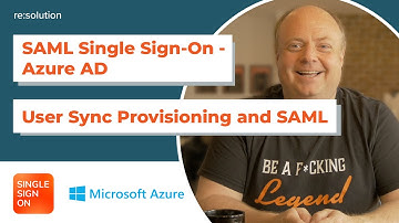 SAML Single Sign-On - Azure AD User Sync Provisioning and SAML