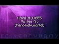 David Hodges - Fall Into You (Piano Instrumental) by seojong26
