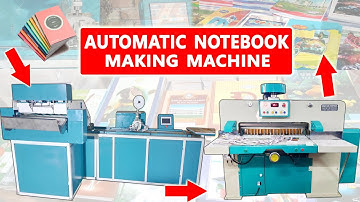 Notebook Making Business | Fast Fully Automatic Machine | कॉपी नोटबुक बनाने का उद्योग |