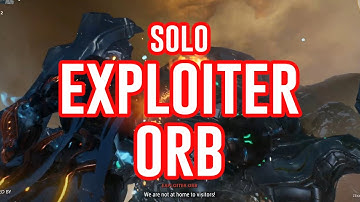 Exploiter Orb Mission (SOLO) | Warframe