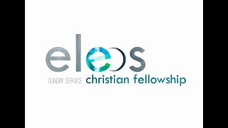 Eleos Sunday Service - 5 Apr  2026
