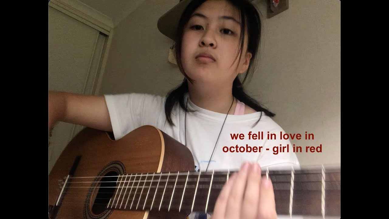 we fell in love in october - girl in red (cover) - YouTube