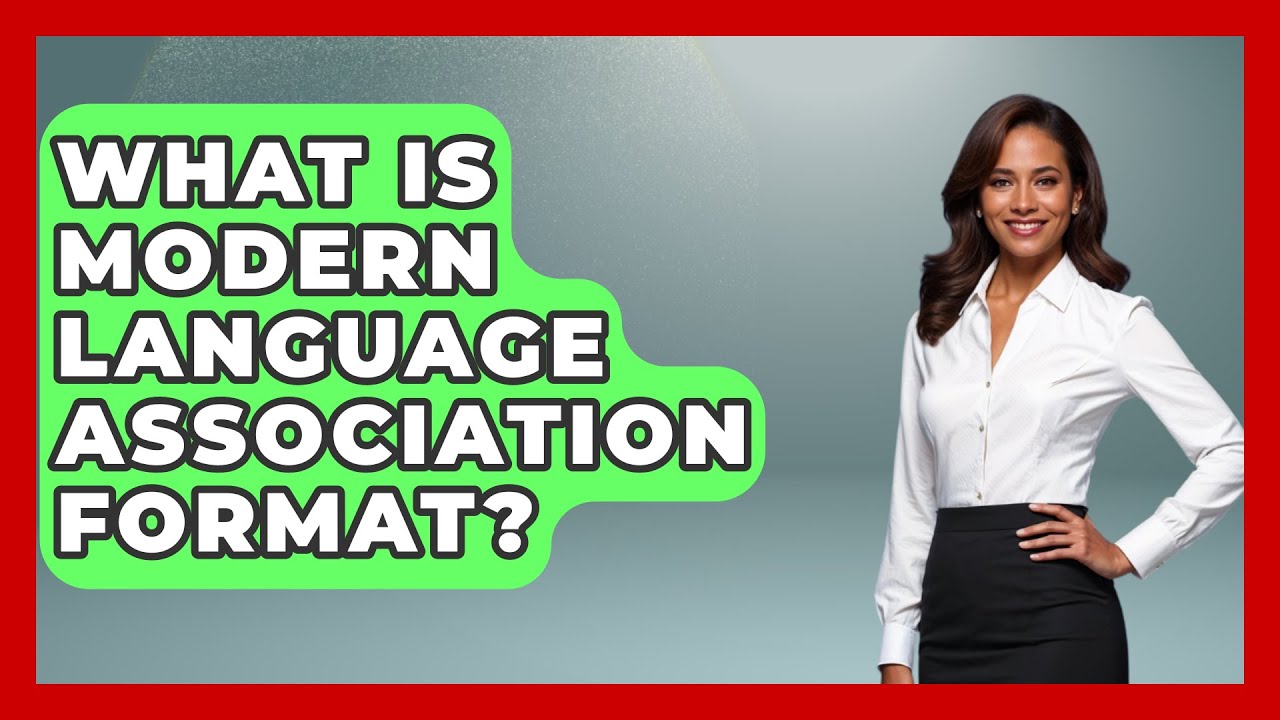 What Is Modern Language Association Format? - The Language Library