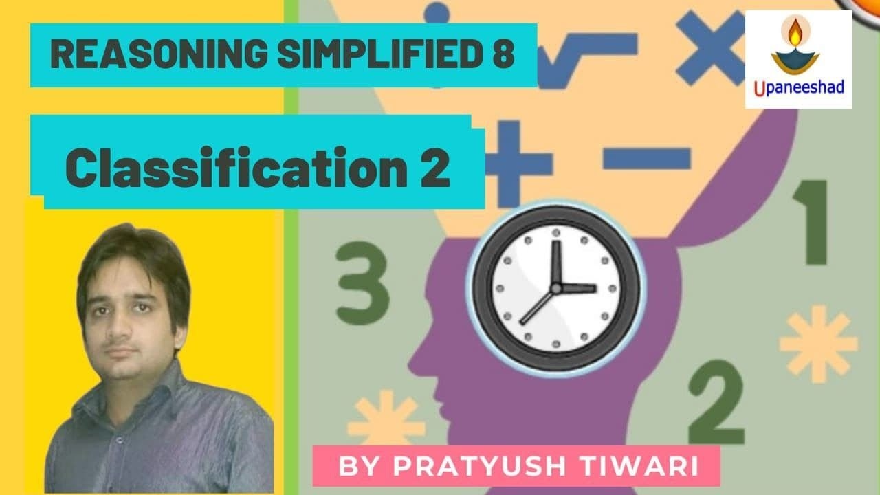CLASSIFICATION 2 | CSAT SSC STATE PCS | UPSC CSE 2021 | By Pratyush Tiwari
