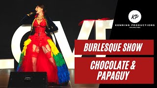 Sexy Valentine’s night / Burlesque show - Chocolate a Papaguy