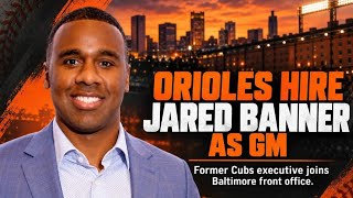 Baltimore Orioles Hire Former Cubs Assistant Jared Banner As Their New GM Guide