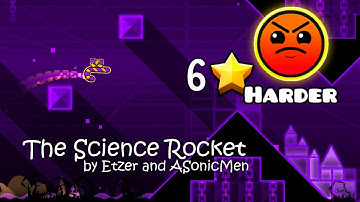 Geometry Dash - The Science Rocket by Etzer and ASonicMen (HD)