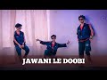 JAWANI LE DOOBI- @ikka_artist & Kanika Kapoor | Kyaa kool hain Hum 3 (movie) |Choreography- Aryan Tiger.