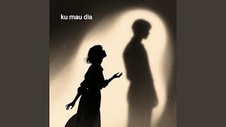Download Lagu Ku mau dia