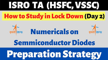 ISRO Technical Assistant | Numericals on Semiconductor Diodes | Preparation Strategy | HSFC, VSSC
