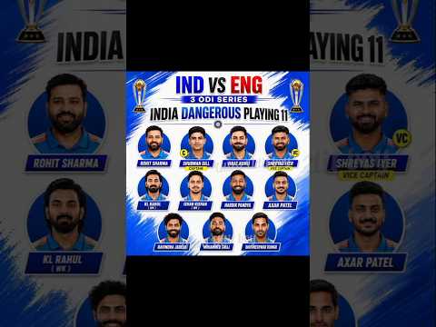 🇮🇳IND vs ENG🏴󠁧󠁢󠁥󠁮󠁧󠁿 3 ODI series India danger playing 11⚔️ #Kohli #RCB #CSK #cricket #MI