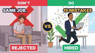15 Job Interview Mistakes - DO vs DON'T (Hired vs Rejected)